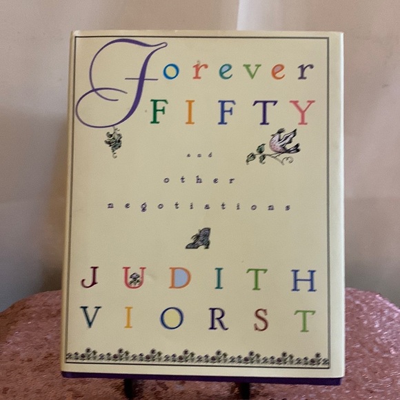 FOREVER FIFTY and Other Negotiations by Judith Viorst - EUC Vintage 1996 - Picture 1 of 7